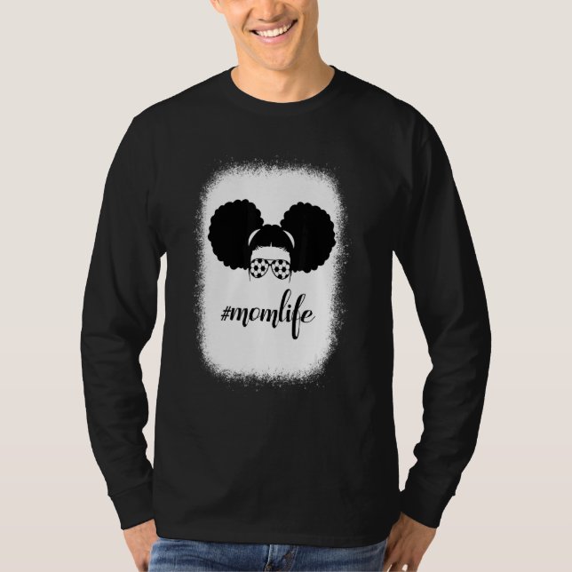 T-shirt Bleached Maman Vie Football Sport Messy Bun Hair M (Devant)