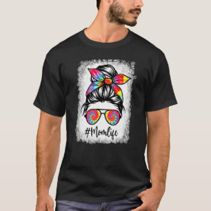 T-shirt Bleached Maman Vie Tie Dye Messager Cheveux Bun Fe