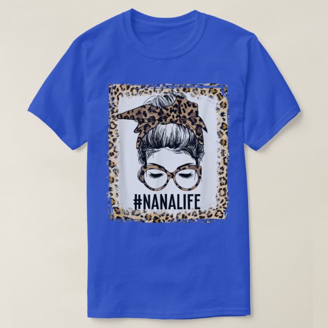 T-shirt Bleached Nana Life Messy Bun Leopard Christmas Mot (Design devant)