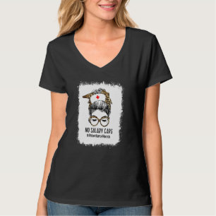 T-shirt Bleached No Salaire Casquettes Messy Bun Nurse Uni