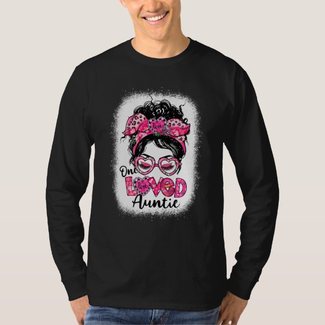 T-shirt Bleached One Loved Auntie Messy Bun Women Valentin (Devant)