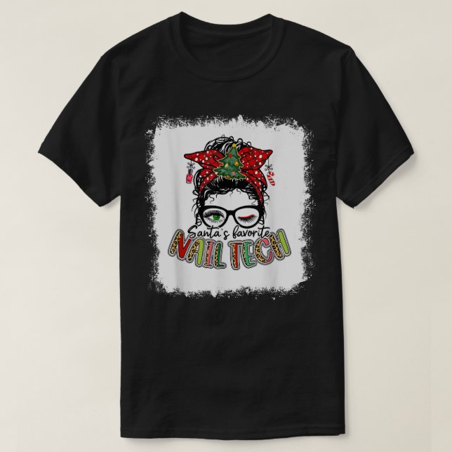 T-shirt Bleached Santa's Favorite Nail Tech Messy Bun Xmas (Design devant)