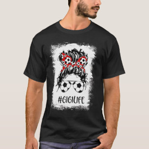T-shirt Bleached Soccer Gigi Life Messy Bun Femme Mère