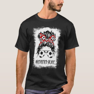 T-shirt Bleached Soccer Nanny Life Messy Bun Femme Mère