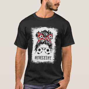 T-shirt Bleached Soccer Niece Life Messy Bun Femme Mère