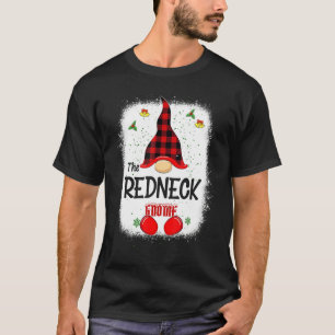 T-shirt Bleached The Redneck Gnome Matching Family Christy
