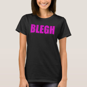 T-shirt Blegh Backprint Metalcore Vocalist Metalhead Décès