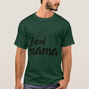 T-shirt Blessé Mama Fête des Mères Cadeau drôle