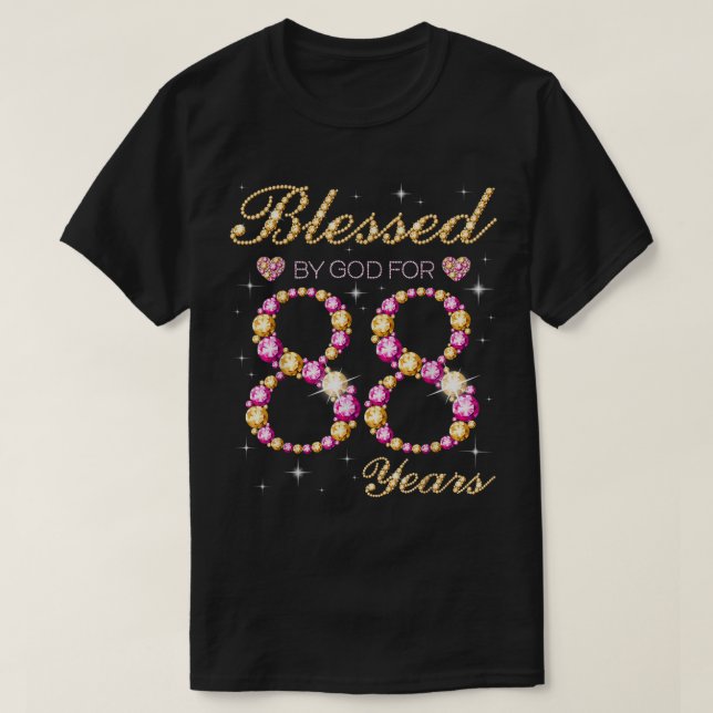 T-shirt Blessed By God For 88 Years Old Birthday Party  (Design devant)
