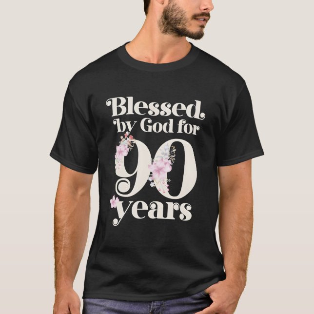 T-shirt Blessed By God For 90 Years (Devant)