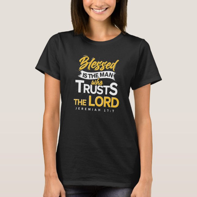 T-shirt Blessed Is The Man Bible Verse Jesus Christ Prayer (Devant)