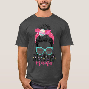 T-shirt Blessed Mama Messy Bun Women Easter Mother Costume