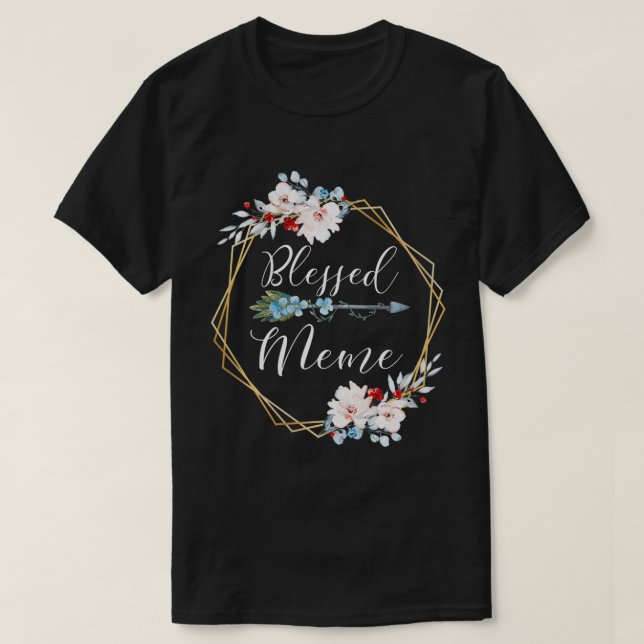 T-shirt Blessed Meme  Grandma Gift  (Design devant)