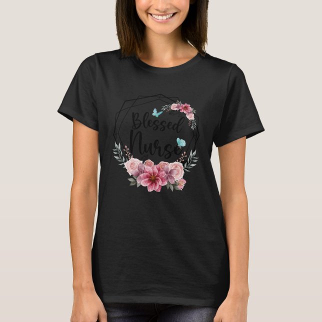 T-shirt Blessed Nurse with Floral Mother s Day 2023 (Devant)