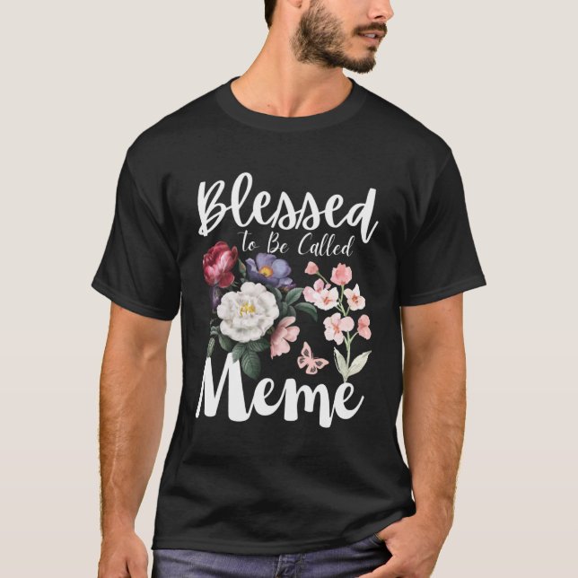 T-shirt Blessed To Be Called Meme Women Floral Cute Mother (Devant)