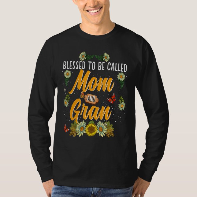 T-shirt Blessed To Be Called Mom And Gran  Cute Sunflower (Devant)