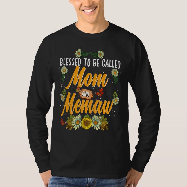 T-shirt Blessed To Be Called Mom And Memaw  Cute Sunflower (Devant)