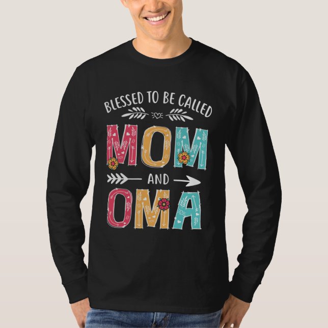 T-shirt Blessed To Be Called Mom and Oma  Grandma Mothers  (Devant)