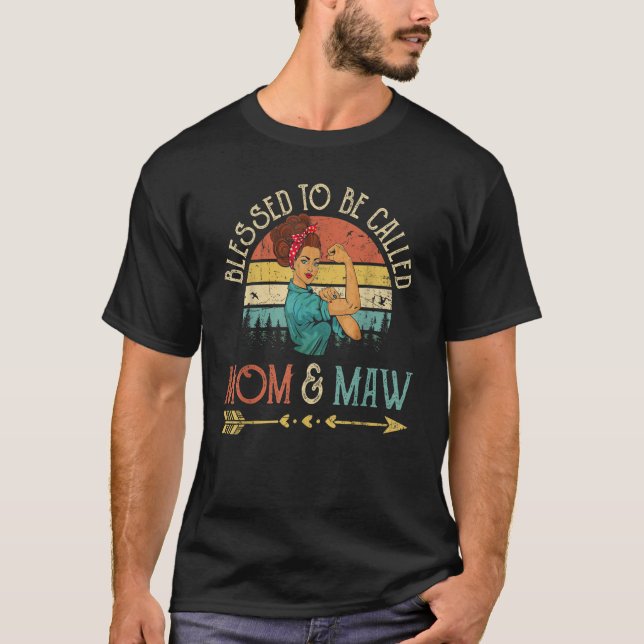 T-shirt Blessed To Be Called Mom & Maw Women Rosie Retro G (Devant)
