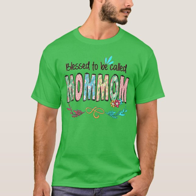 T-shirt Blessed to Be Called Mommom Floral Mothers Day boy (Devant)