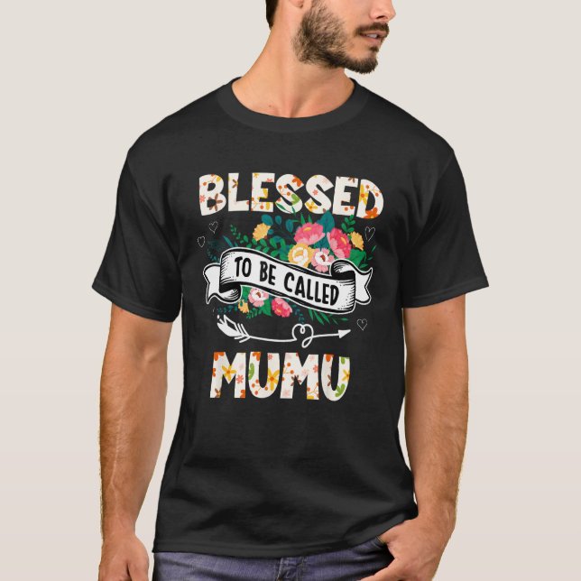 T-shirt Blessed To Be Called MuMu  Grandma Mother s Day Pa (Devant)