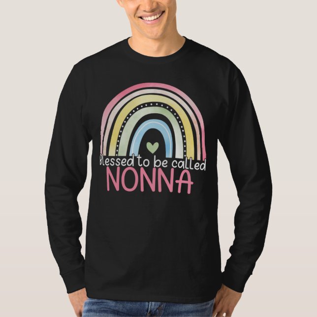 T-shirt Blessed To Be Called Nonna Rainbow Mother s Day Be (Devant)