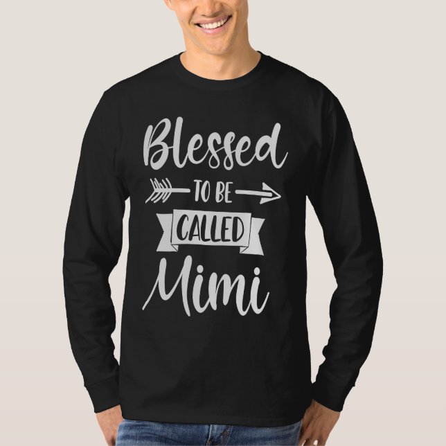 T-shirt Blessed To Me Appelé Mimi mignon grand-mère Da (Devant)