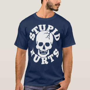 T-shirt Blessures Stupides au crâne