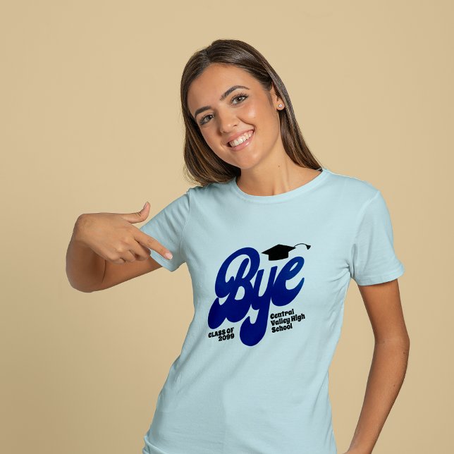 T-shirt Bleu Bye Graduation Cap Senior (Créateur téléchargé)