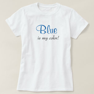T-shirt Bleu Est Ma Couleur Jolie Typographie Texte Fémini