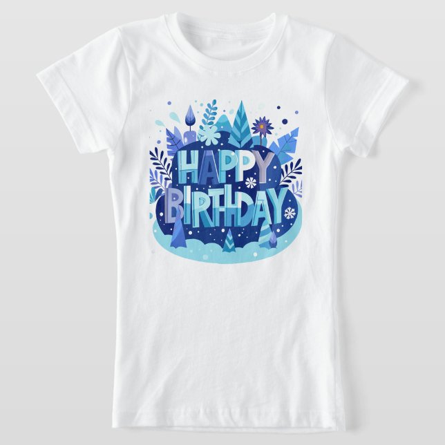 T-Shirt bleu floral Joyeux Anniversaire ("Celebrating in shades of blue.")