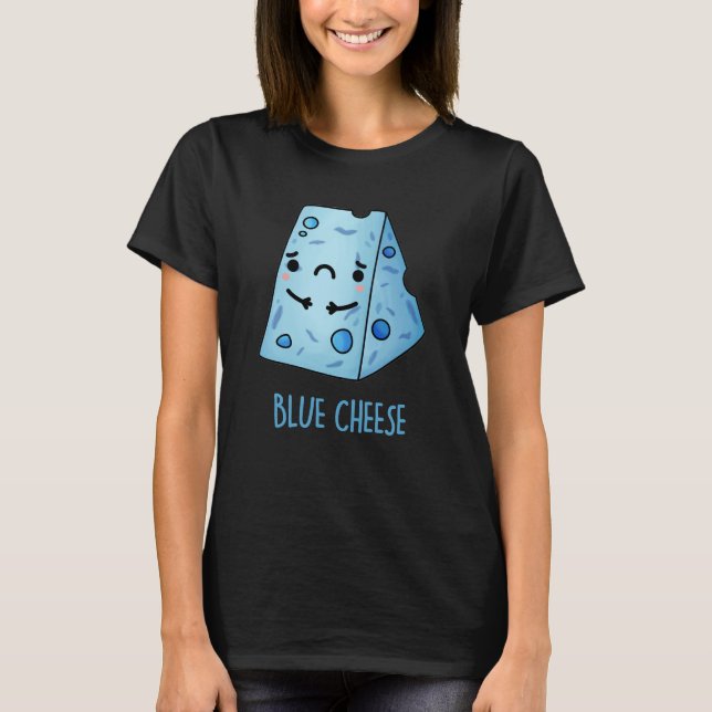 T-shirt Bleu Fromage drôle Pun triste BG foncé (Devant)