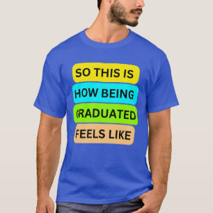 T-shirt bleu royal profond SO_This_IS_HOW_BEING_GR