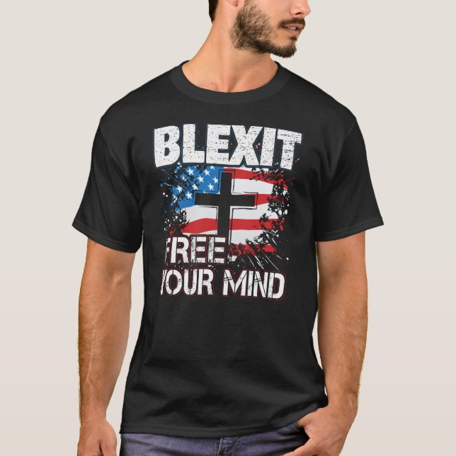 T-shirt Blexit libèrent votre drapeau américain et croix (Devant)