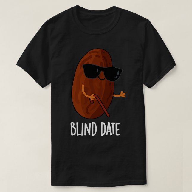 T-shirt Blind Date Funny Fruit Pun (Design devant)