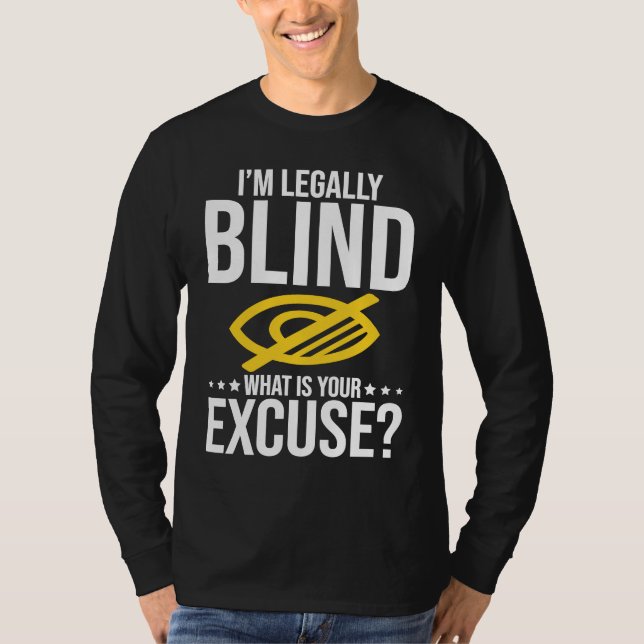 T-shirt Blindness No Excuse Blind (Devant)