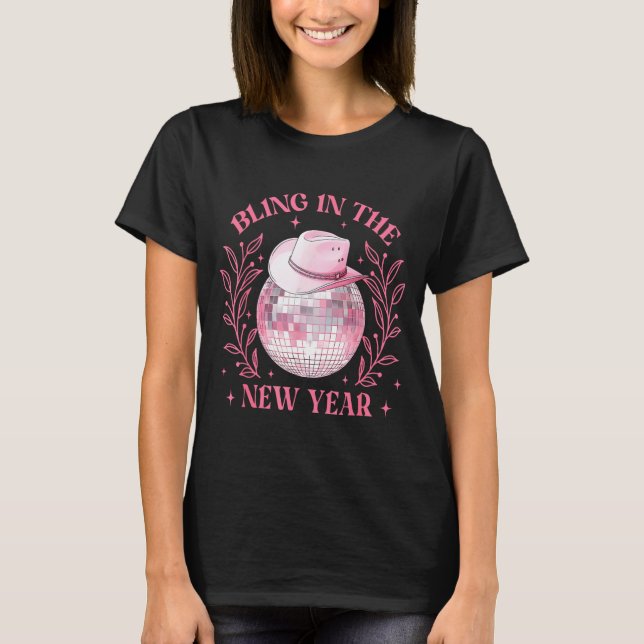 T-shirt Bling-in The New Year Cowgirl Disco Ball Happy New (Devant)