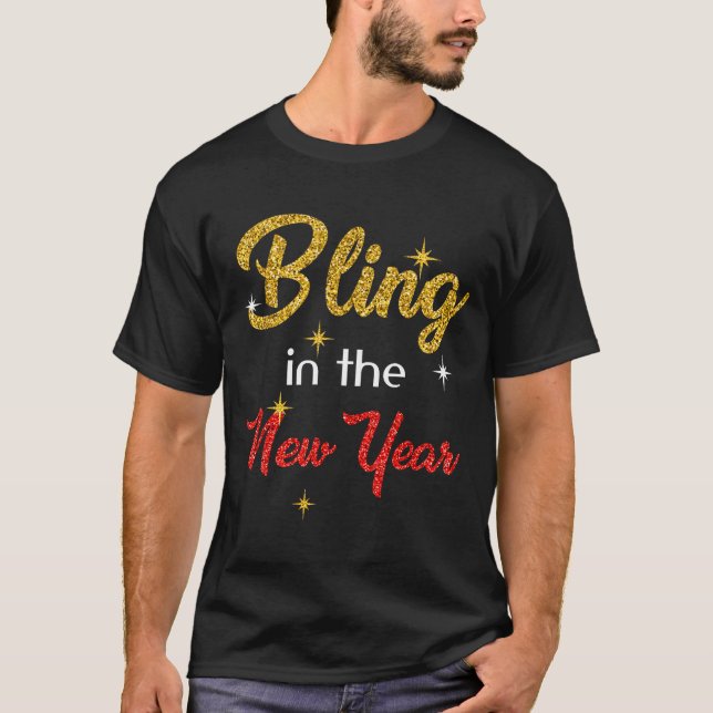 T-shirt Bling In The New Year Shirt _ New Year's Eve Holid (Devant)