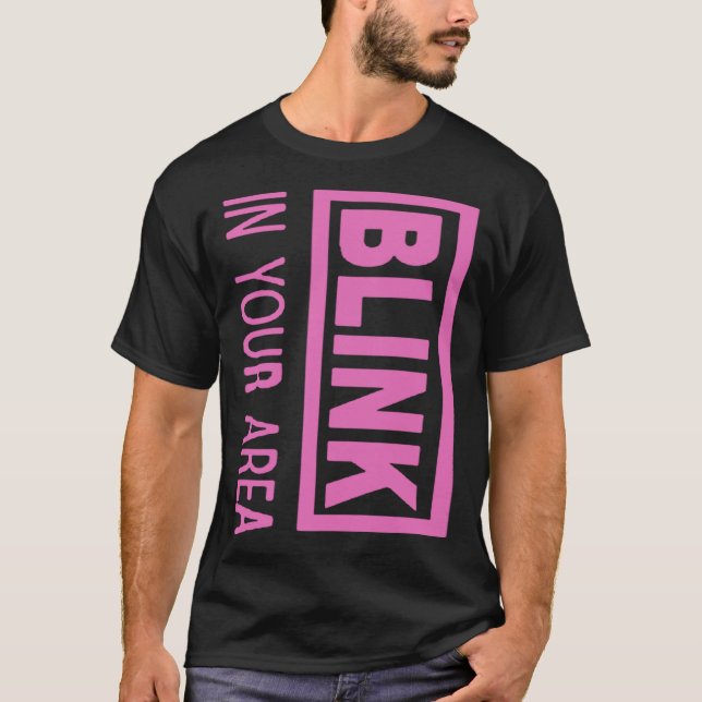 T-shirt BLINK In your Area for BPINK fans (Devant)