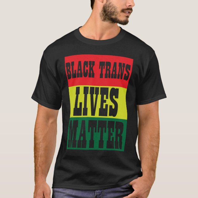T-shirt BLM, la vie des trans noirs (Devant)