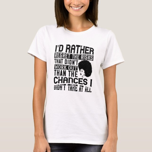 T-shirt BLM - Préférez les chances de regretter les risque (Devant)