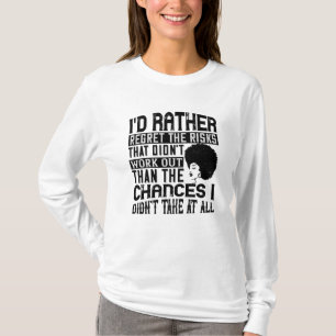 T-shirt BLM - Préférez les chances de regretter les risque