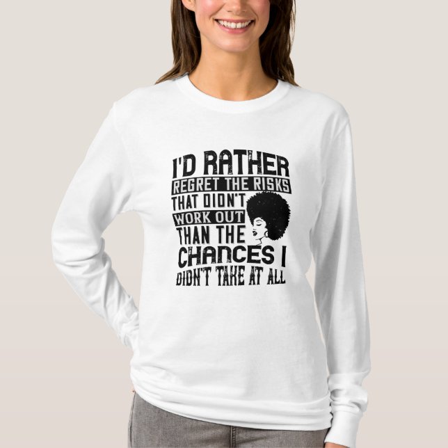 T-shirt BLM - Préférez les chances de regretter les risque (Devant)