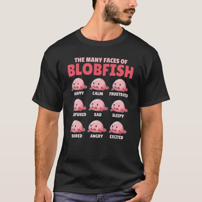 T-shirt Blobfish Explication Des Nombreux Visages De Blobf (Devant)