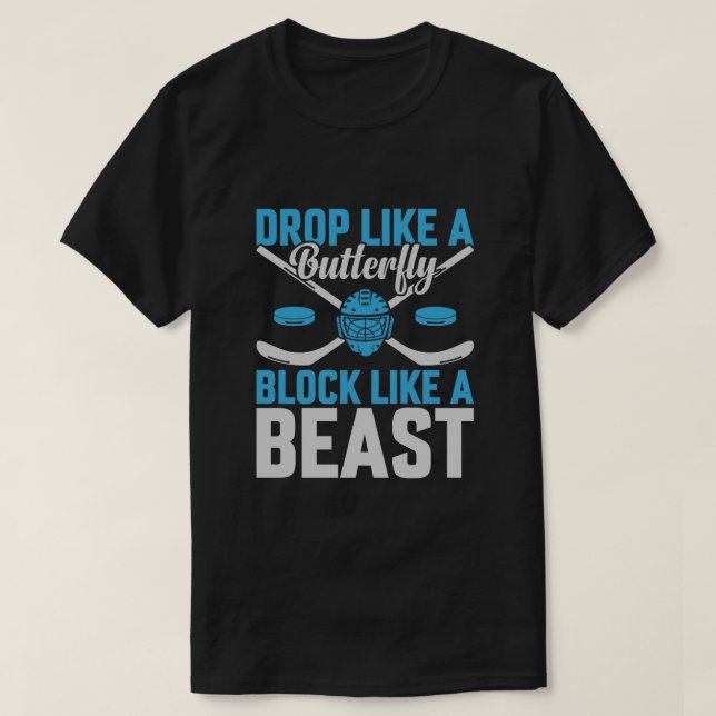 T-shirt Blocage de but de hockey comme une bête (Design devant)