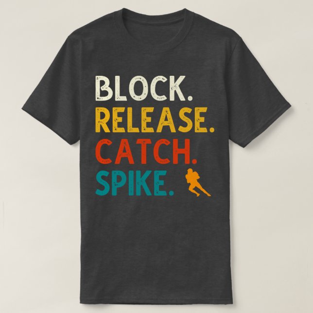 T-shirt Blocage de déblocage Capture Spike 1 (Design devant)