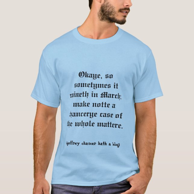 T-shirt Blog de Chaucer : Droght de la Marche ? (Devant)
