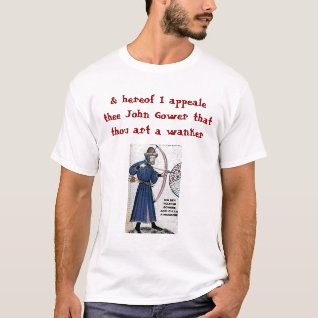 T-shirt Blog de Chaucer : Gower = Wankere (Devant)