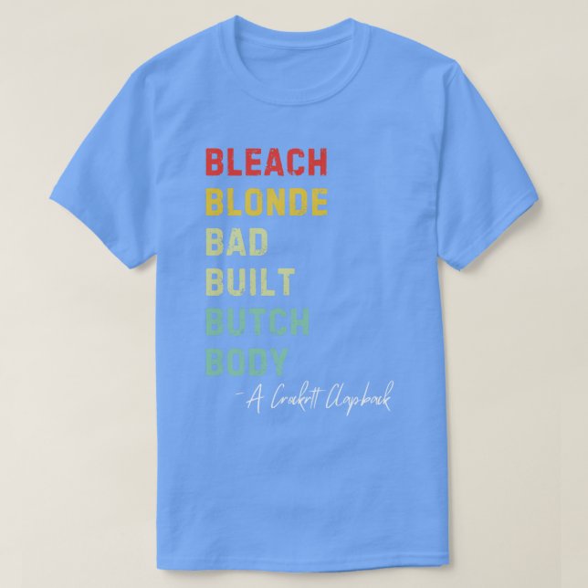 T-shirt Blonde Bleach Bad Construit Bouton Corps Retro Vin (Design devant)