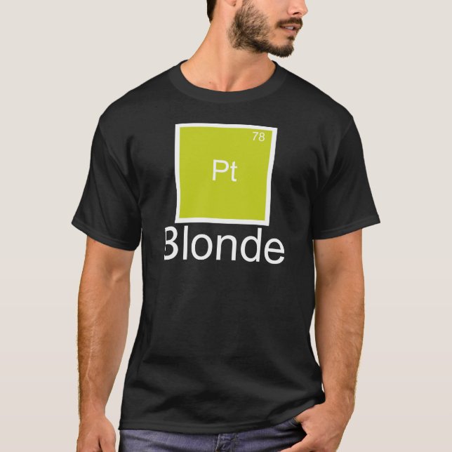 T-Shirt Blonde Platine Élément de Jeu de Mots (Devant)